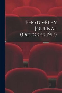 Photo-Play Journal (October 1917) - Anonymous