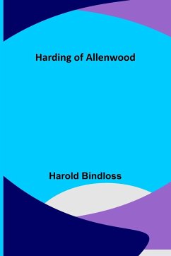 Harding of Allenwood - Bindloss, Harold