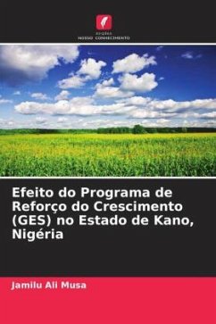 Efeito do Programa de Reforço do Crescimento (GES) no Estado de Kano, Nigéria - Musa, Jamilu Ali