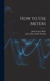 How to Use Meters