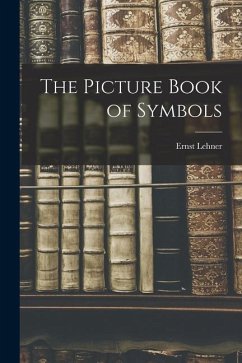 The Picture Book of Symbols - Lehner, Ernst