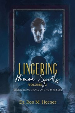 Lingering Human Spirits - Volume 2 - Horner, Ron M.