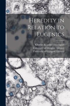 Heredity in Relation to Eugenics [electronic Resource] - Davenport, Charles Benedict