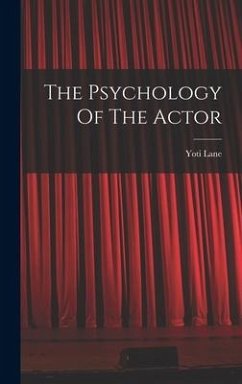 The Psychology Of The Actor - Lane, Yoti