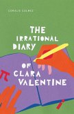 THE IRRATIONAL DIARY OF CLARA VALENTINE