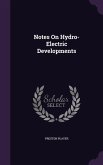 Notes On Hydro-Electric Developments
