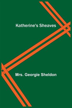 Katherine's Sheaves - Georgie Sheldon