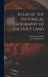 Atlas of the Historical Geography of... - Bild 1
