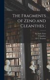 The Fragments of Zeno and Cleanthes;