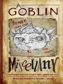 A Goblin Miscellany