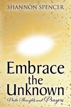 Embrace the Unknown - Spencer, Shannon
