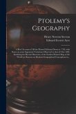 Ptolemy's Geography: a Brief Account of All the Printed Editions Down to 1730, With Notes on Some Important Variations Observed in That of