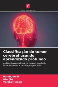 Classificação do tumor cerebral usando aprendizado profundo - Jindal, Harsh;Jha, Atul;Singh, Vaibhav