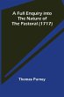 A Full Enquiry into the Nature of the... - Bild 1