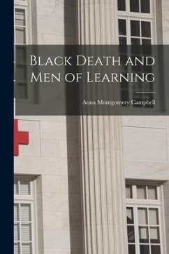 Black Death and Men of Learning - Campbell, Anna Montgomery