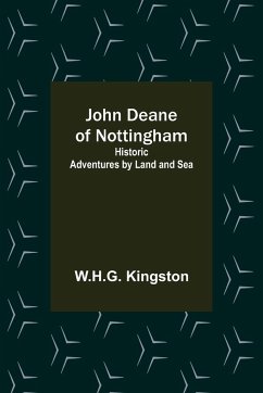 John Deane of Nottingham - Kingston, W. H. G.