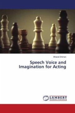 Speech Voice and Imagination for Acting