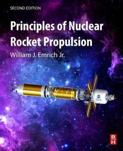 Principles of Nuclear Rocket Propulsion - Emrich Jr., William J.