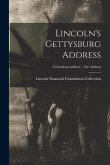 Lincoln's Gettysburg Address; Gettysburg Address - The address
