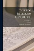 Types of Religious Experience: Christian and Non-Christian. -