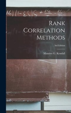 Rank Correlation Methods; 3rd Edition