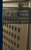 Jiu-jitsu Combat Tricks