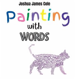 Painting with Words - Cole, Joshua James