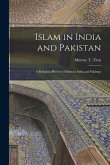 Islam in India and Pakistan: a Religious History of Islam in India and Pakistan