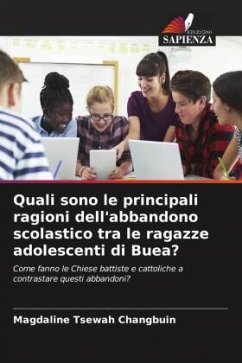 Quali sono le principali ragioni dell'abbandono scolastico tra le ragazze adolescenti di Buea? - Changbuin, Magdaline Tsewah