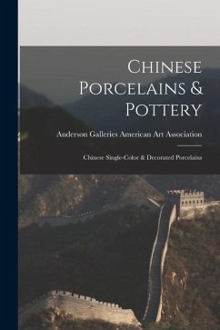 Chinese Porcelains & Pottery; Chinese Single-color & Decorated Porcelains