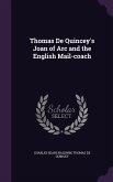 Thomas De Quincey's Joan of Arc and the English Mail-coach