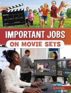 Important Jobs on Movie Sets - Bolte, Mari