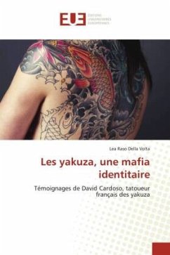 Les yakuza, une mafia identitaire - Raso Della Volta, Lea