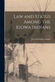 Law and Status Among the Kiowa Indians; 1