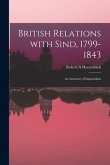 British Relations With Sind, 1799-1843: an Anatomy of Imperialism