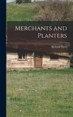 Merchants and Planters