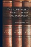 The Illustrated Home Library Encyclopedia; 8