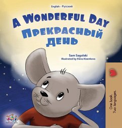 A Wonderful Day (English Russian Bilingual Children's Book) - Sagolski, Sam; Books, Kidkiddos