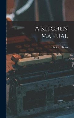 A Kitchen Manual - Hibben, Sheila