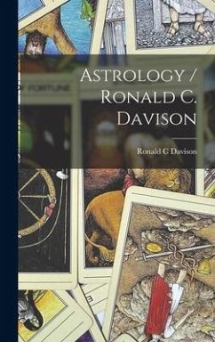 Astrology / Ronald C. Davison - Davison, Ronald C