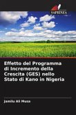 Effetto del Programma di Incremento della Crescita (GES) nello Stato di Kano in Nigeria