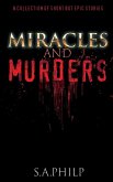 Miracles and Murders