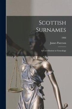 Scottish Surnames; a Contribution to Genealogy; 1866 - Paterson, James