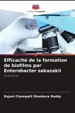 Efficacité de la formation de biofilms par Enterobacter sakazakii