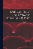 20th Century-Fox Dynamo (February 11, 1956)
