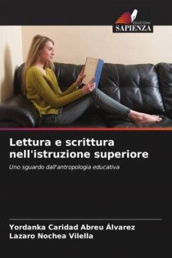 Lettura e scrittura nell'istruzione superiore - Abreu Álvarez, Yordanka Caridad;Nochea Vilella, Lazaro