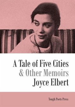 A Tale of Five Cities and Other Memoirs - Elbert, Joyce