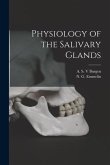 Physiology of the Salivary Glands