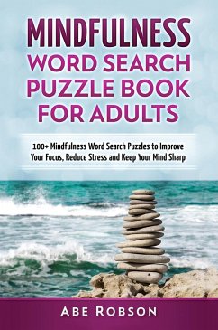 Mindfulness Word Search Puzzle Book for Adults - Robson, Abe