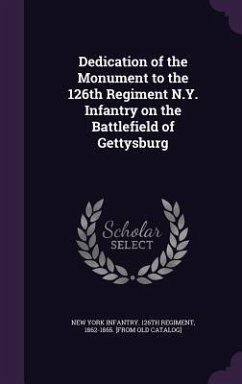 Dedication of the Monument to the 126th Regiment N.Y. Infantry on the Battlefield of Gettysburg